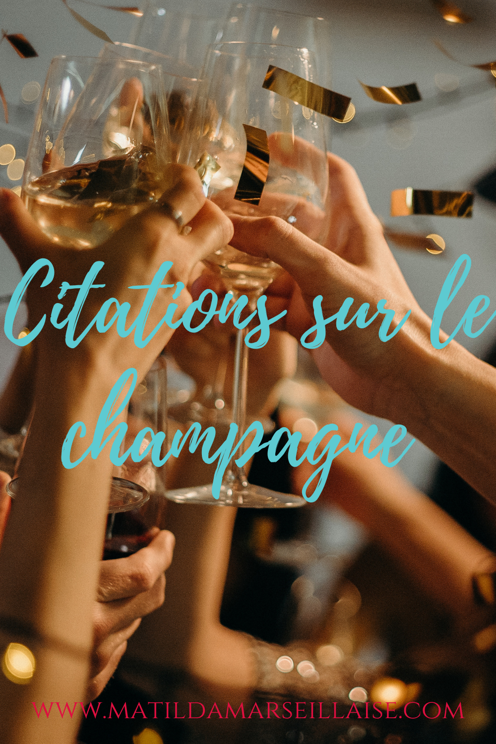 Citations Sur Le Champagne Pour La Semaine Du Champagne Matilda Marseillaise