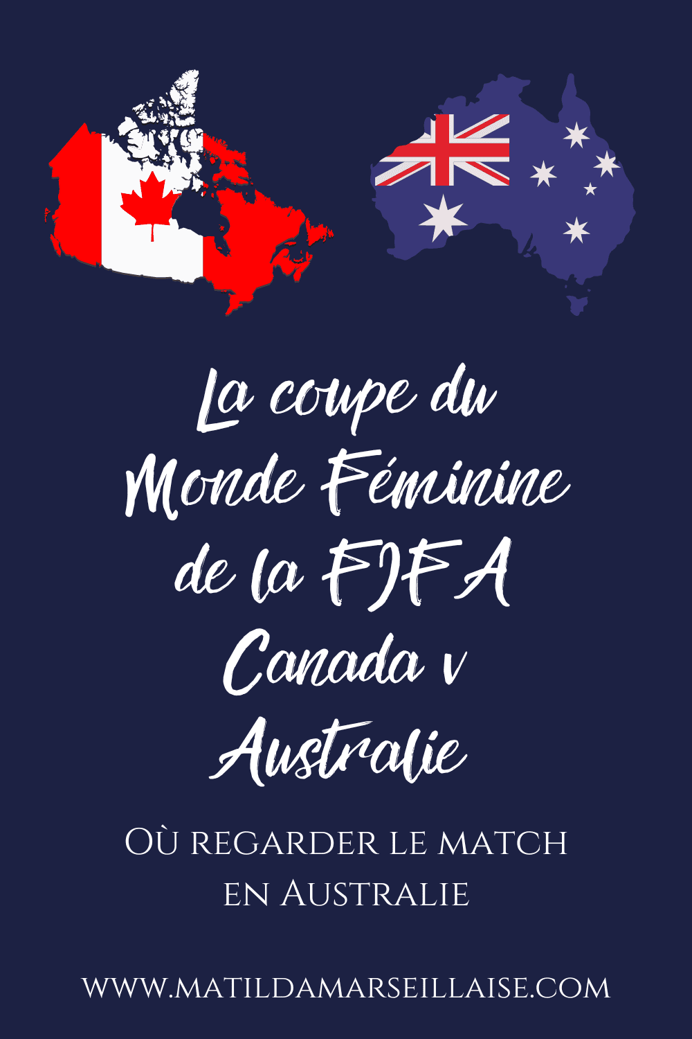 Où regarder la Coupe du Monde Féminine de la FIFA Canada – Australie en Australie ce soir