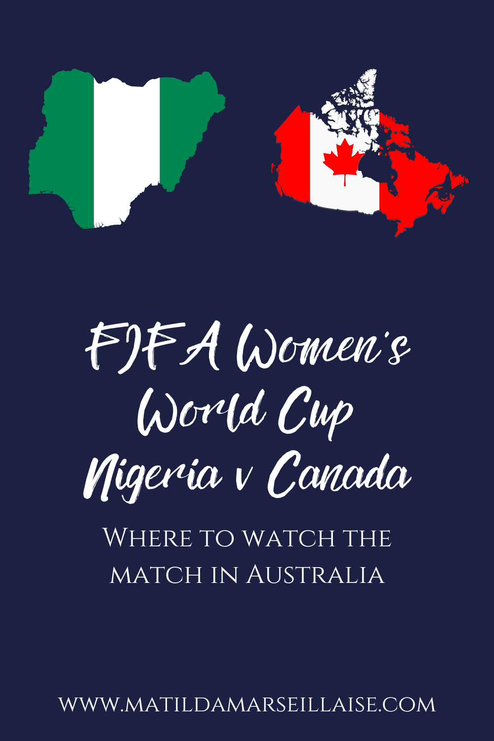 Where to watch FIFA Women’s World Cup Nigeria vs Canada in Australia this Friday