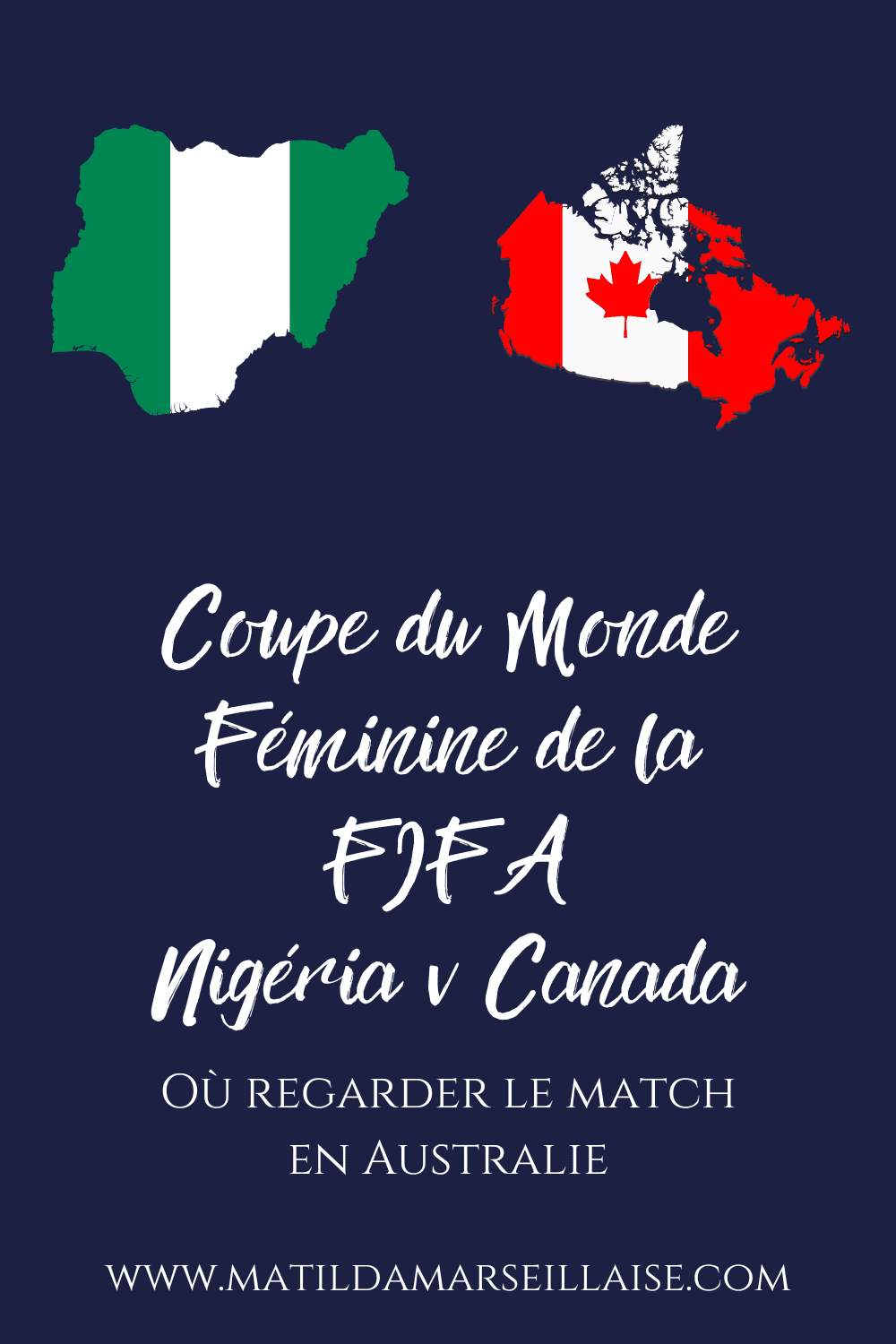 Où regarder la Coupe du Monde Féminine de la FIFA Nigéria – Canada en Australie ce vendredi