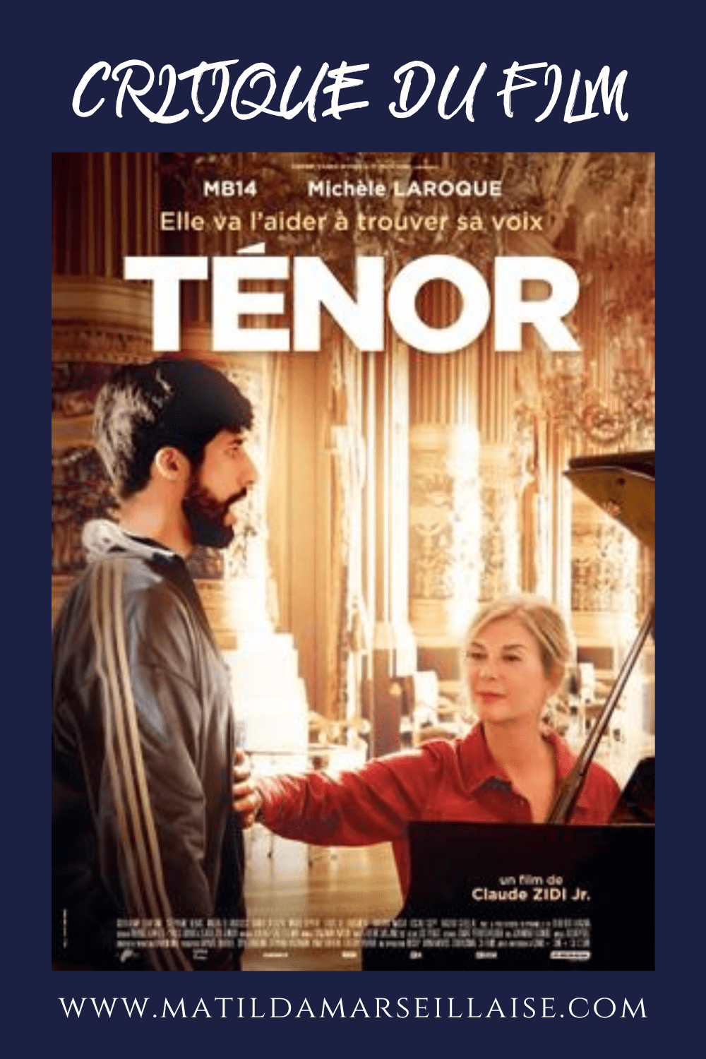Ténor le film croise le rap de la banlieue parisienne et l’opéra bourgeois
