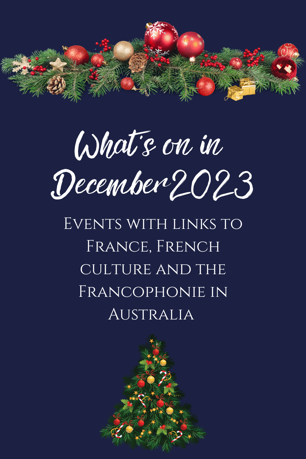 What’s on in December 2023 – Events with French and Francophone links happening in Australia this month