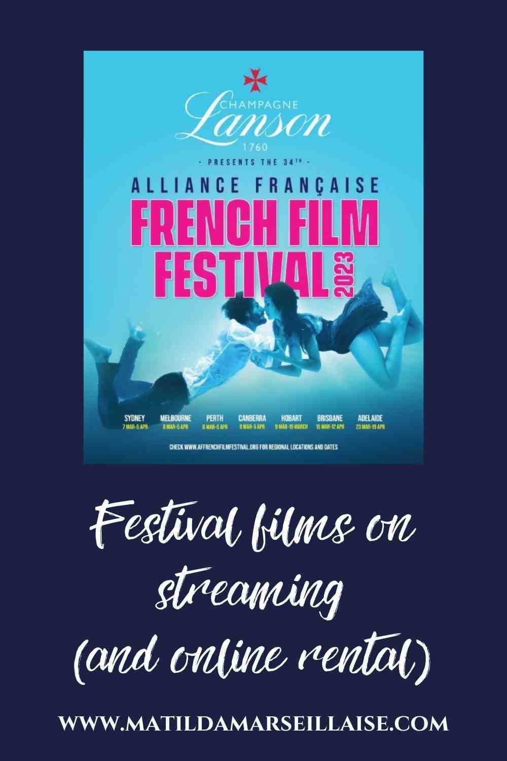 Stream Alliance Française French Film Festival 2023 films