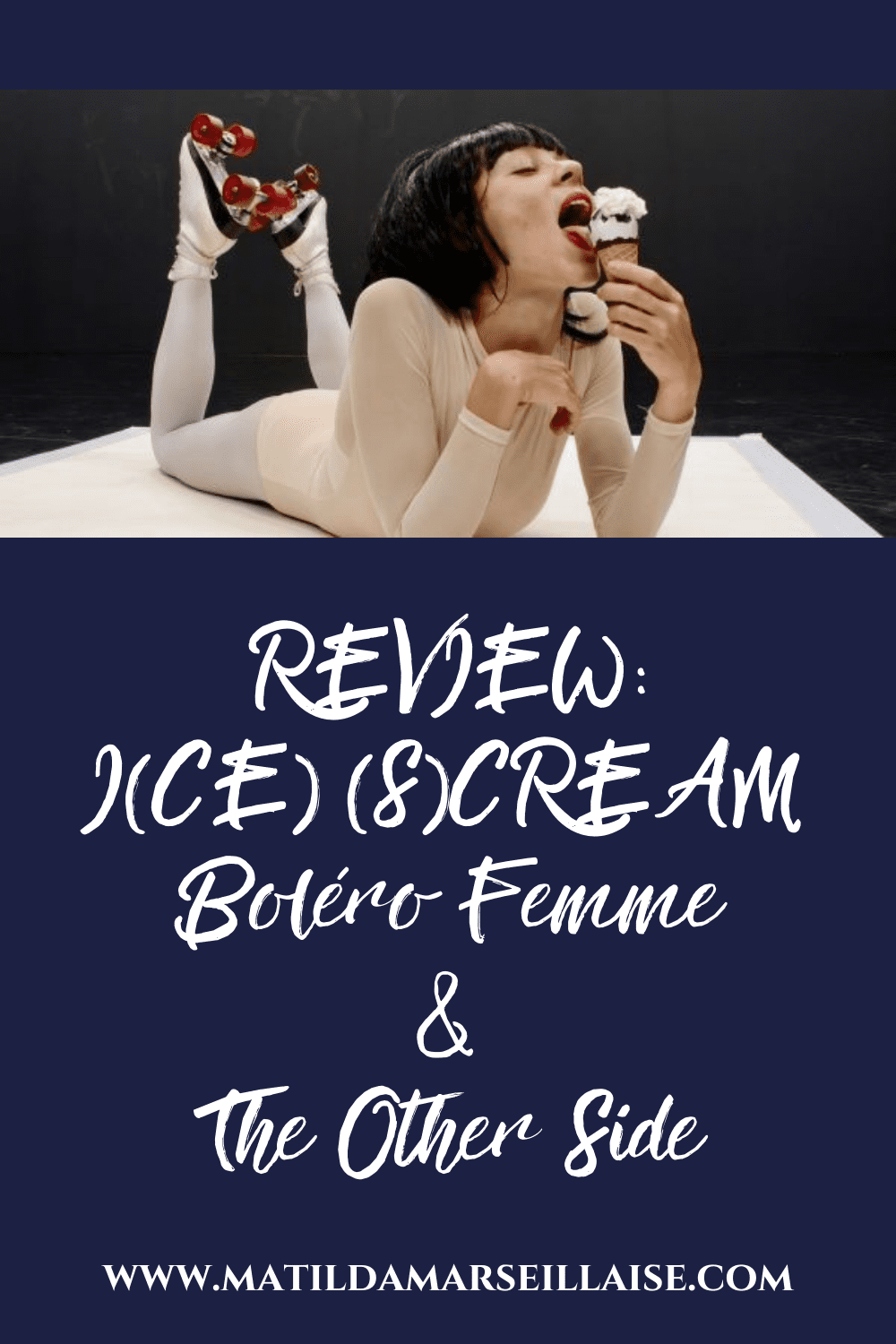 I(CE) (S)CREAM Boléro Femme and The Other Side use dance to explore mental health with two distinct flavours and a sprinkling of humour