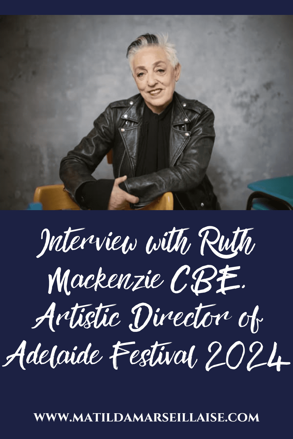 Ruth Mackenzie CBE Adelaide Festival 2024 Photo: Claudio Raschella
