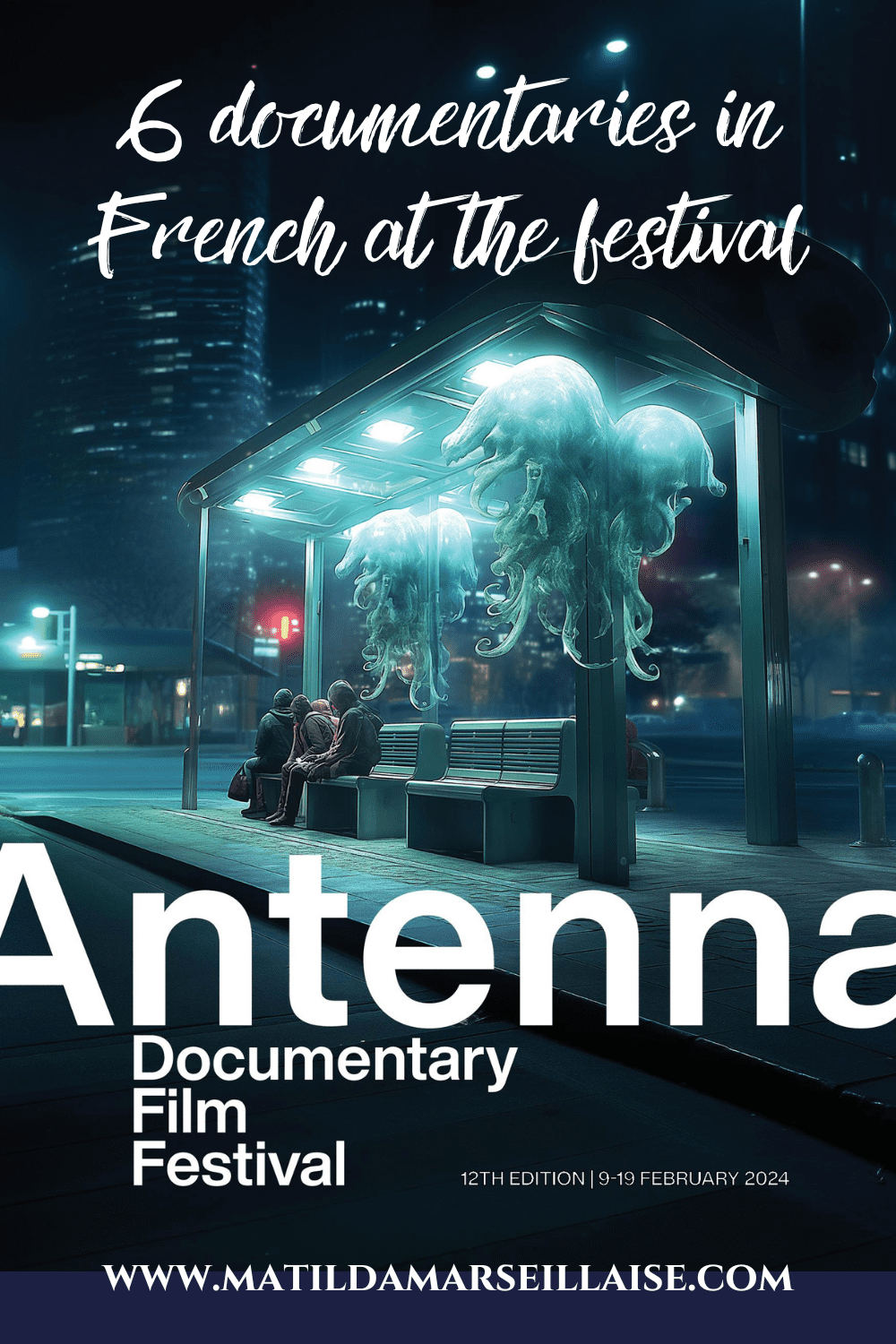 Antenna Documentary Film Festival 2024: 6 French films in the program