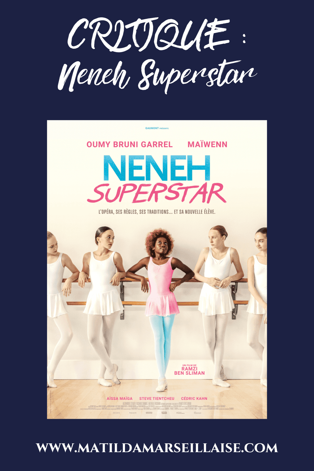 Neneh Superstar est un film sur la lutte pour ses rêves, quels que soient les obstacles