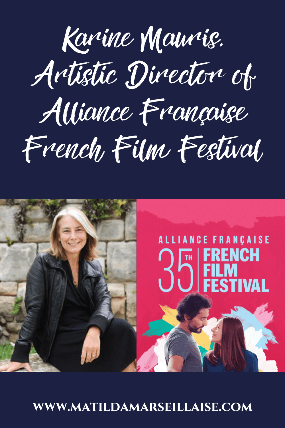 Karine Mauris, Artistic Director of the Alliance Française French Film Festival 2024