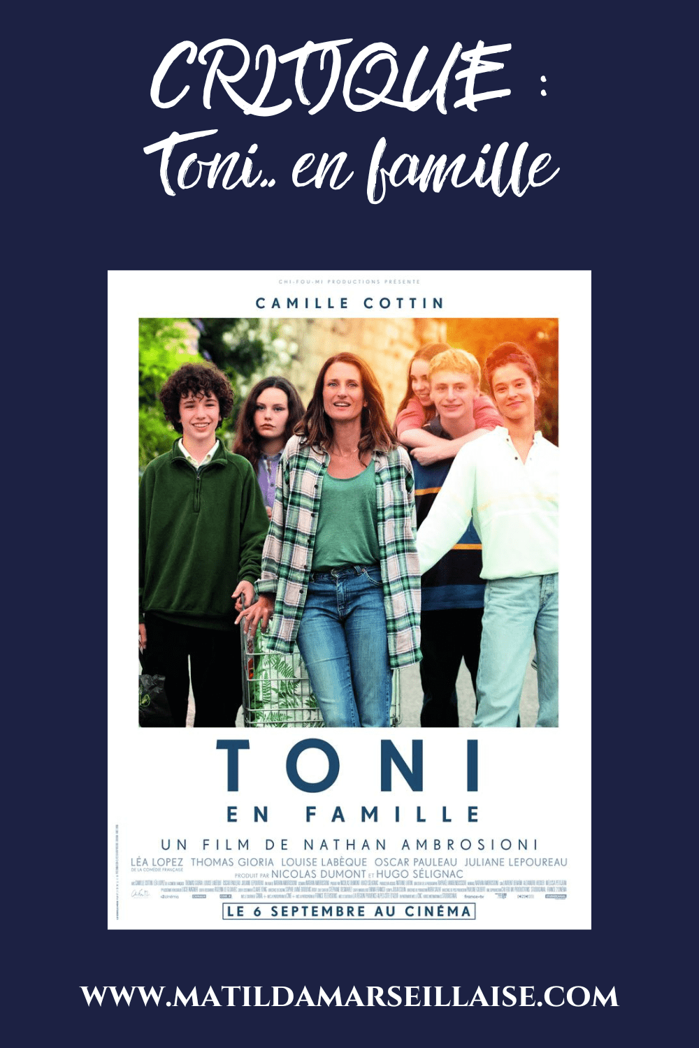 Dans Toni, en famille Camille Cottin incarne une mère célibataire de cinq enfants qui explore les possibilités de la vie après avoir eu des enfants.