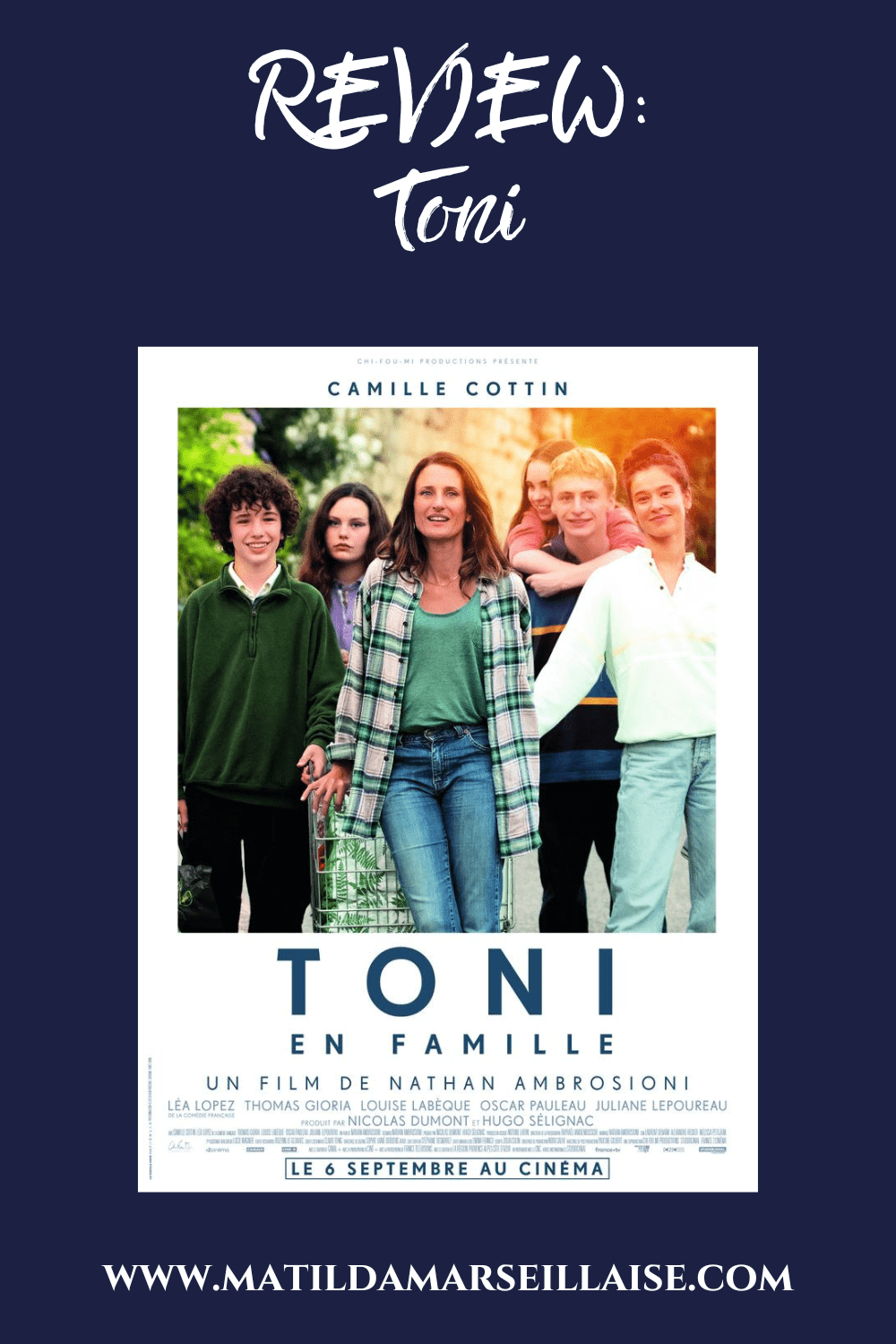 In Toni, Camille Cottin stars as a single mum of 5 exploring life’s possibilities after kids