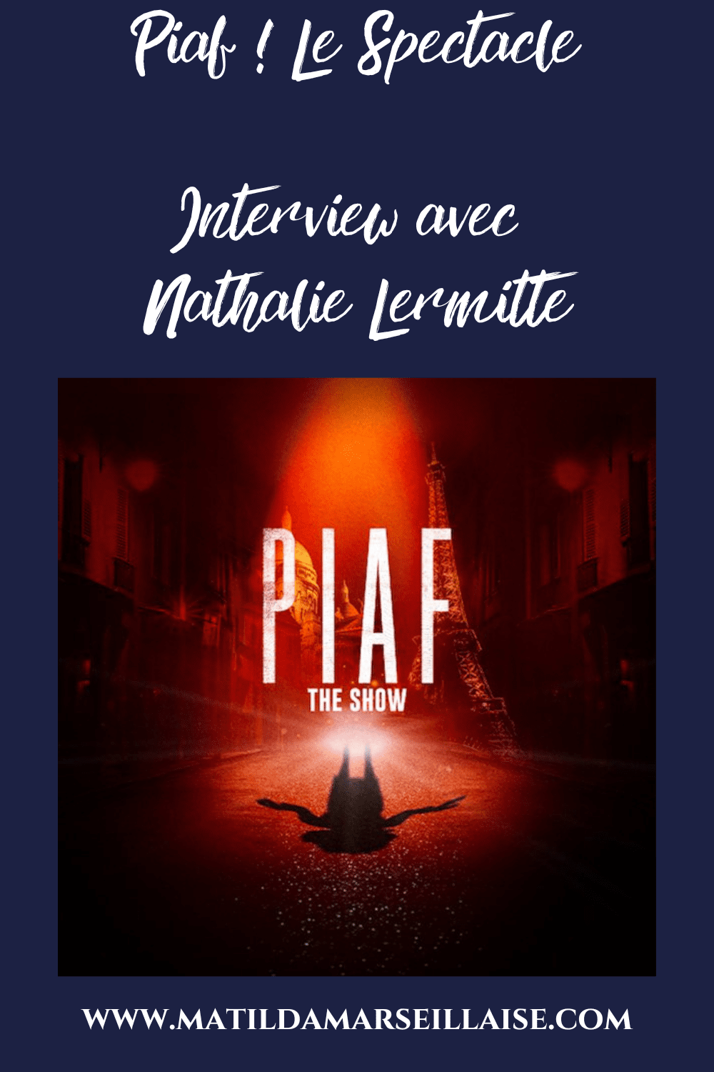 Nathalie Lermitte, héritière musicale de Piaf vient en Australie pour Piaf ! Le spectacle