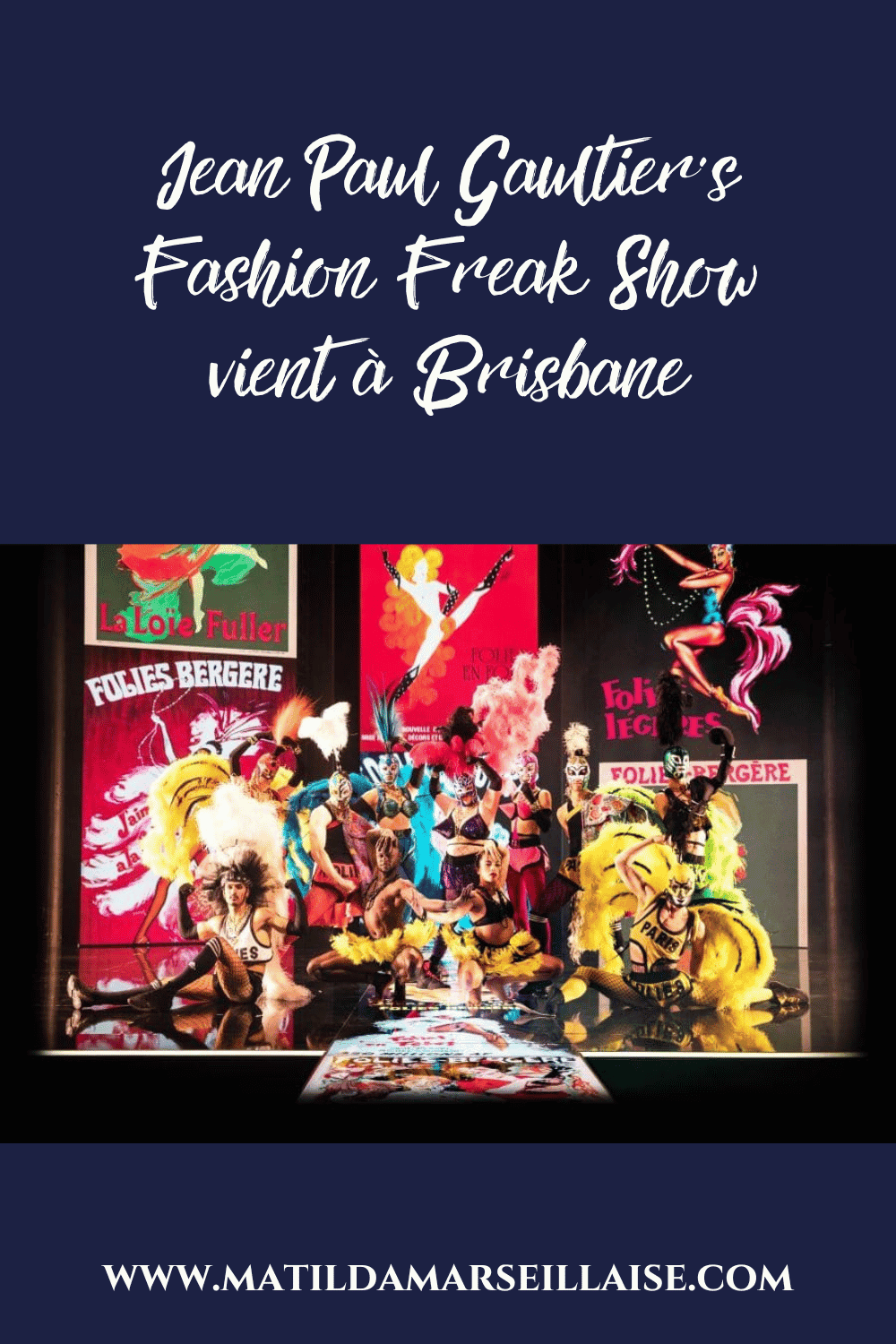 Le spectacle Jean Paul Gaultier’s Fashion Freak Show vient au Brisbane Festival ce mois-ci