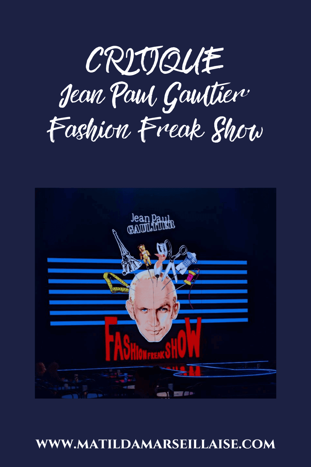 Fashion Freak Show de Jean Paul Gaultier