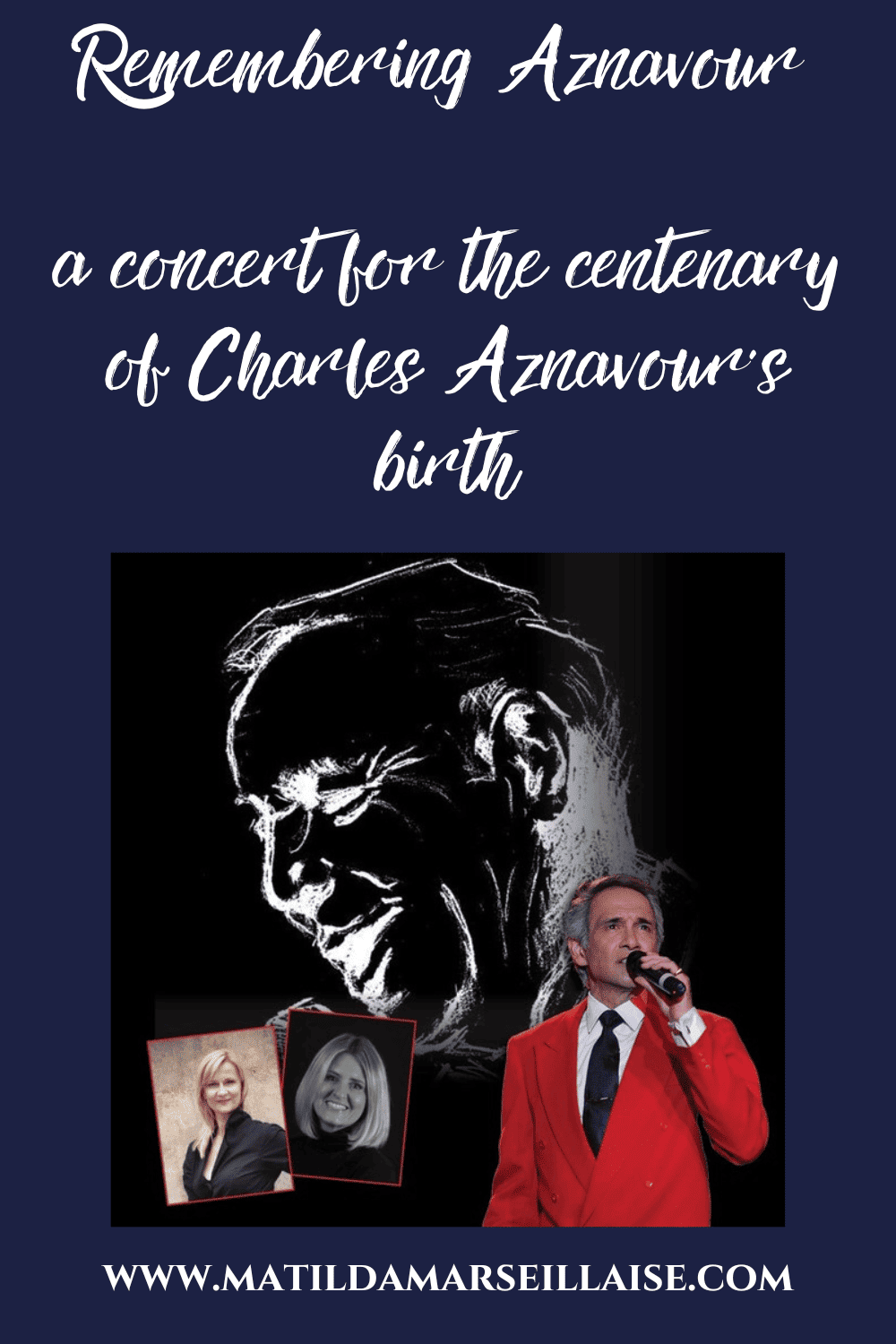 Remembering Aznavour is a concert celebrating the centenary of Charles Aznavour’s birth