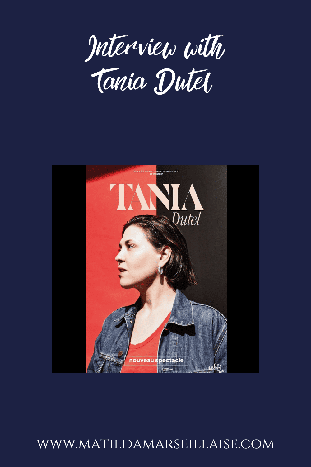 Tania Dutel, the French stand-up comedian with no filter, opens up ahead of her Australian tour
