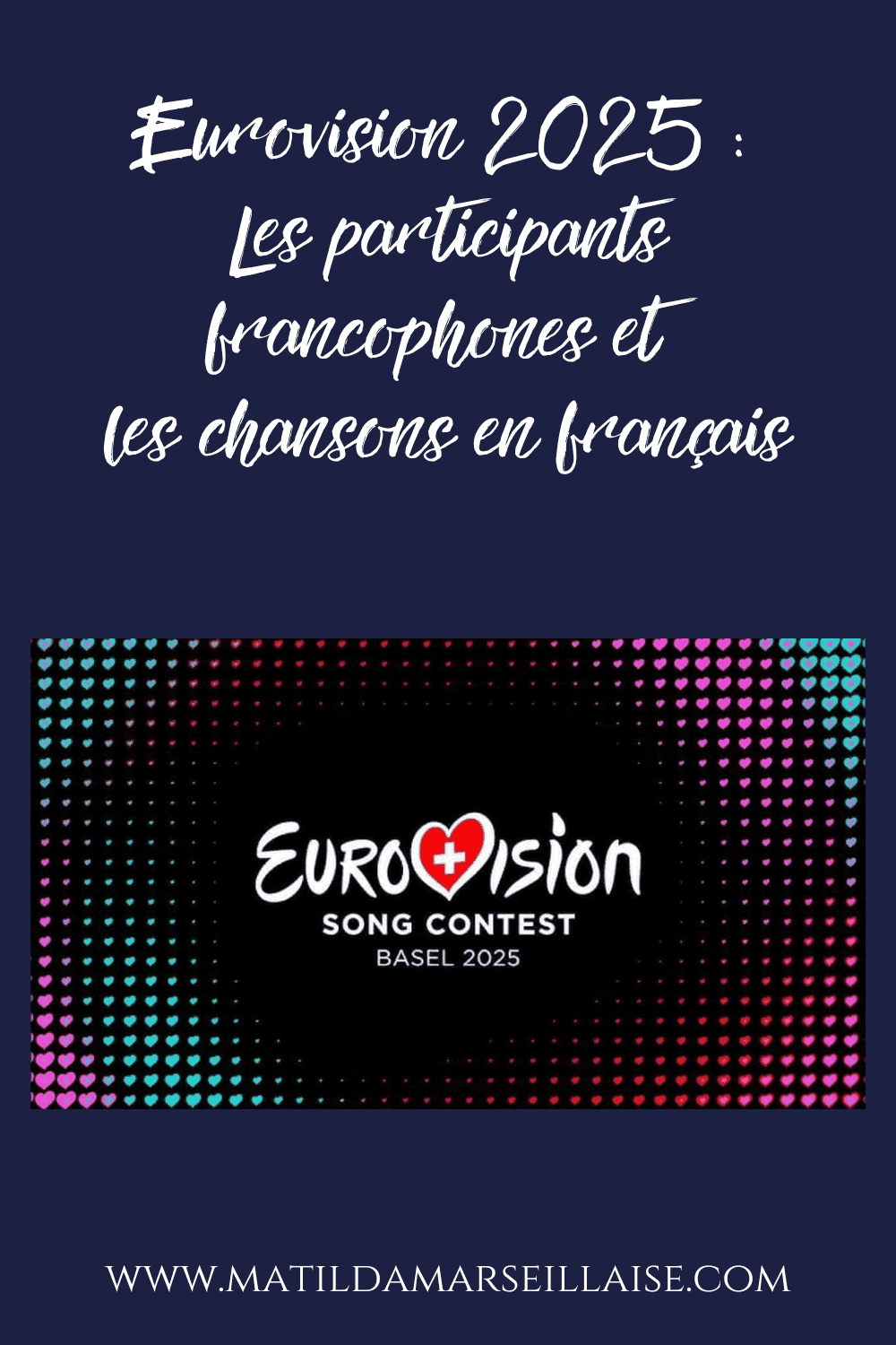 Eurovision 2025: les participants francophones et les chansons en français au concours